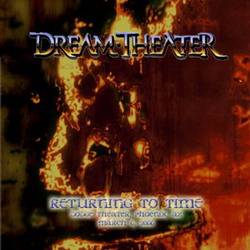 Dream Theater : Returning to Time